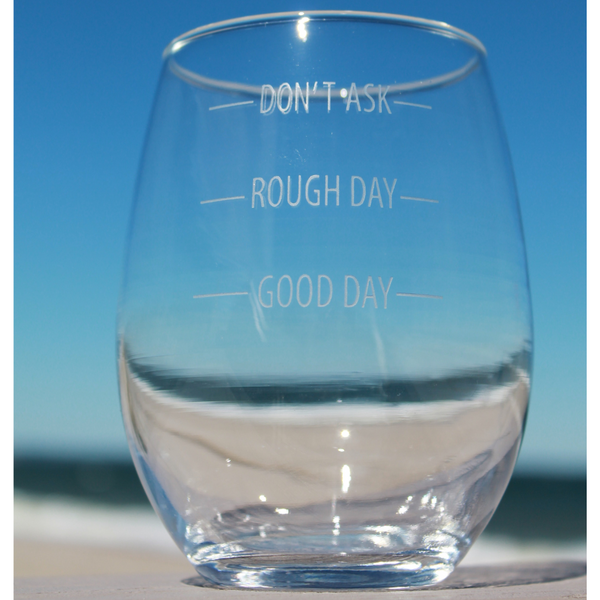 DON'T ASK Stemless Wine/Drinking Glass